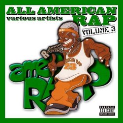 Vol. 3-All American Rap