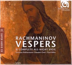 Rachmaninov: Vespers & Complete All-Night Vigil [Hybrid SACD]