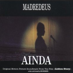 Ainda: Original Motion Picture Soundtrack From The Film "Lisbon Story"