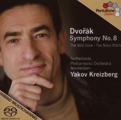 Dvorák: Symphony No. 8; The Wild Dove; The Noon Witch [Hybrid SACD]