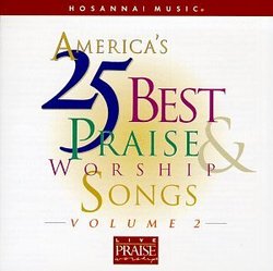 America's 25 Best Praise & Worship Songs, Vol. 2