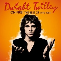 Best of Dwight Twilley 1975-1984