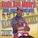"Rudy Ray Moore - Raw, Rude & Real: More Greatest Hits"