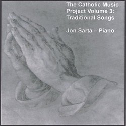 Vol. 3-Catholic Music Project: Traditional Songs