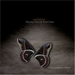Strung Out on Pearl Jam: Mad World- String Quartet