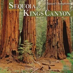 Nature's Symphony from Sequia & Kings Canyon