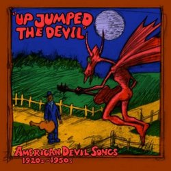 Up Jumped The Devil-American Devil Songs
