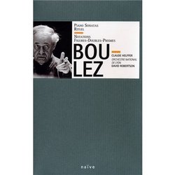 Pierre Boulez: Piano Sonatas; Rituel; Notatio