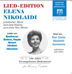 Elaena Nicolaidi Lieder: Beethoven, Brahms, Haydn, Mozart, Schubert, Historical Recordings from 1951