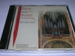 Luc Antonini performs J.S. Bach The Complete Organ Works, Vol 1 (L'Oeuvre Pour Orgue/Das Orgelwerk) (Grand Orgue De L'Abbaye De Saint-Benoit-Sur-Loire) (Sony)