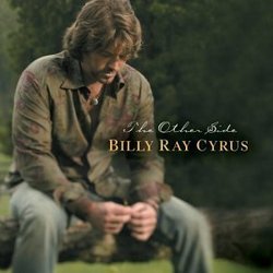 The Other Side by Cyrus, Billy Ray (2003-10-28)