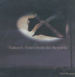 Nahoo 3, Notes from the Republic