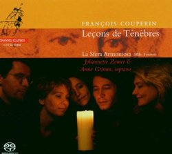 Françoise Couperin: Leçons de Ténébres [Hybrid SACD]