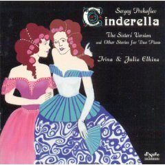 The Sisters' Version: Cinderella And Other Stories for Duo Piano (Elkina Sisters)