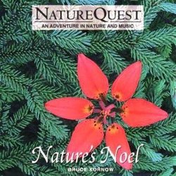 Nature's Noel (NatureQuest:  An Adventure in Nature and Music)