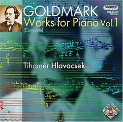 Goldmark: Works for Piano (Complete), Vol. 1