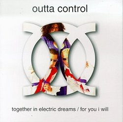 Together In Electric Dreams/For You I Will