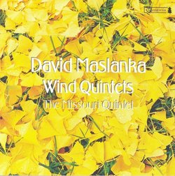 David Maslanka: Wind Quintets