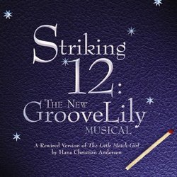 Striking 12 (2004 New York Cast)