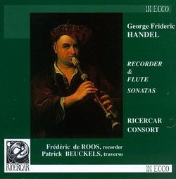 Handel - Recorder & Flute Sonatas / de Roos, Beuckels, Richercar Consort