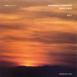 Meditation & Relaxation Piano Music Vol. 1