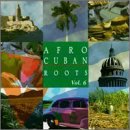 Afro Cuban Roots 6: Havana After Hours