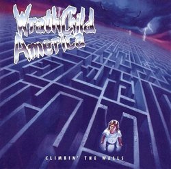 Climbing the Walls by Wrathchild (2008-02-12)