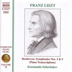 Liszt: Beethoven Symphony 2 & 5 (Piano Transcriptions)