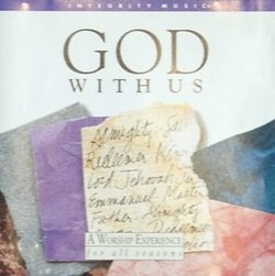 God with Us: A Worship Experience for all Seasons