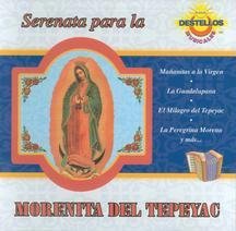 Serenata Para La Morenita De Tepeyac