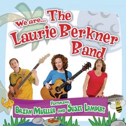 WE ARE THE LAURIE BERKNER BAND