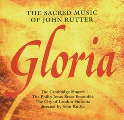 Gloria: The Sacred Music of John Rutter