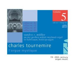 Charles Tournemire: L'Orgue Musique, Edition intégrale, Vol. 5