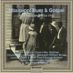Mississippi Blues & Gospel: 1934-1942 Field Recordings