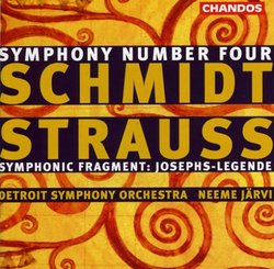 Schmidt: Symphony No. 4; Strauss: Symphonic Fragment (Josephs-Legende)