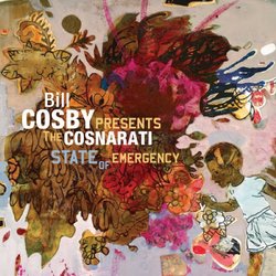 Bill Cosby Presents The Cosnarati: State Of Emergency
