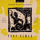 Shakin' Down the Acorns, Vol. 1