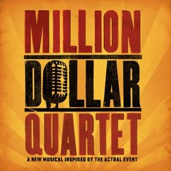 Million Dollar Quartet (Original Broadway Cast Recording)