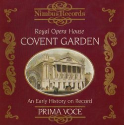 Prima Voce: Covent Garden 1904-1939