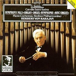 Saint-Saëns: Symphony No.3/Organ/Orgel Symphonie/Ave Orgue
