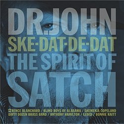 Ske-Dat-De-Dat... The Spirit Of Satch by Dr John (2014)