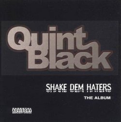 Shake Dem Haters: The Album