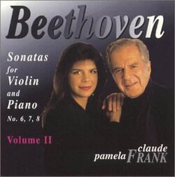 Beethoven: Sonatas for Violin and Piano No. 6-8, Op. 30 (Volume II)