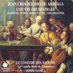 Juan Crisóstomo de Arriaga: L'?uvre orchestrale