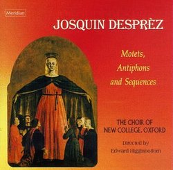 Josquin: Motets, Antiphons, Sequences