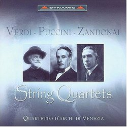 Verdi, Puccini, Zandonai: String Quartets