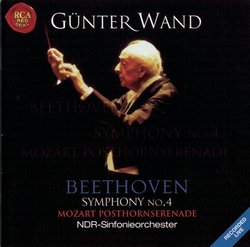 Beethoven: Symphony No. 4; Mozart: Posthornserenade