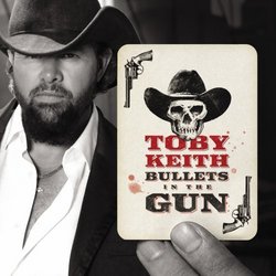 Bullets in the Gun by Keith, Toby (2010) Audio CD