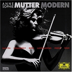 Mutter Modern: Works by Stravinsky / Lutoslawski / Bartok / Moret / Berg / Rihm - Anne-Sophie Mutter
