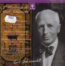 L'Héritage de Carl Schuricht, Volume 4 - Wagner: Overture to "The Flying Dutchman" (recorded 1929) / Schumann: Manfred Overture (recorded 1946) / Beethoven: Symphony No. 5; Coriolan Overture (recorded 1946)